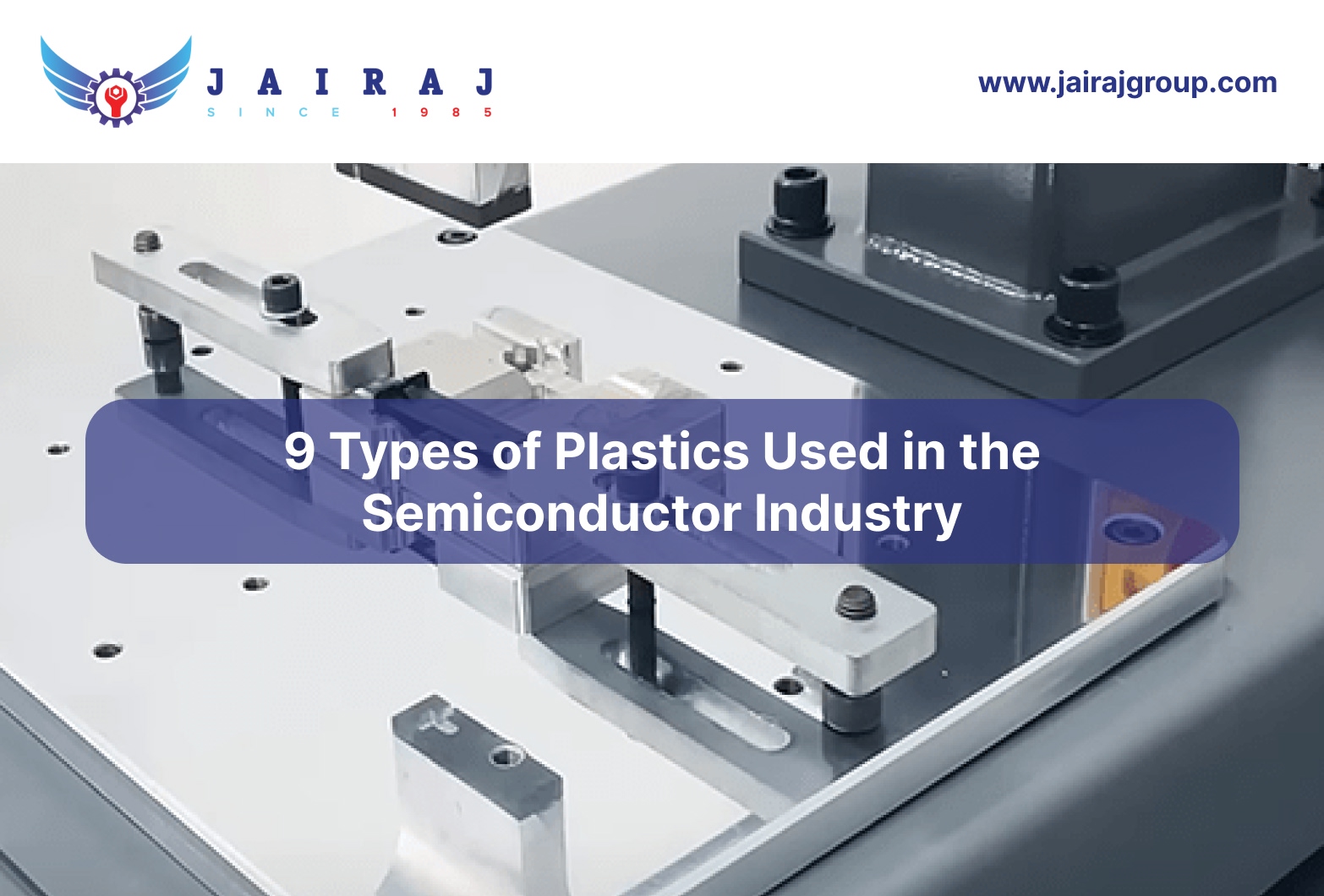 9 Types of Plastics Used in the Semiconductor Industry
