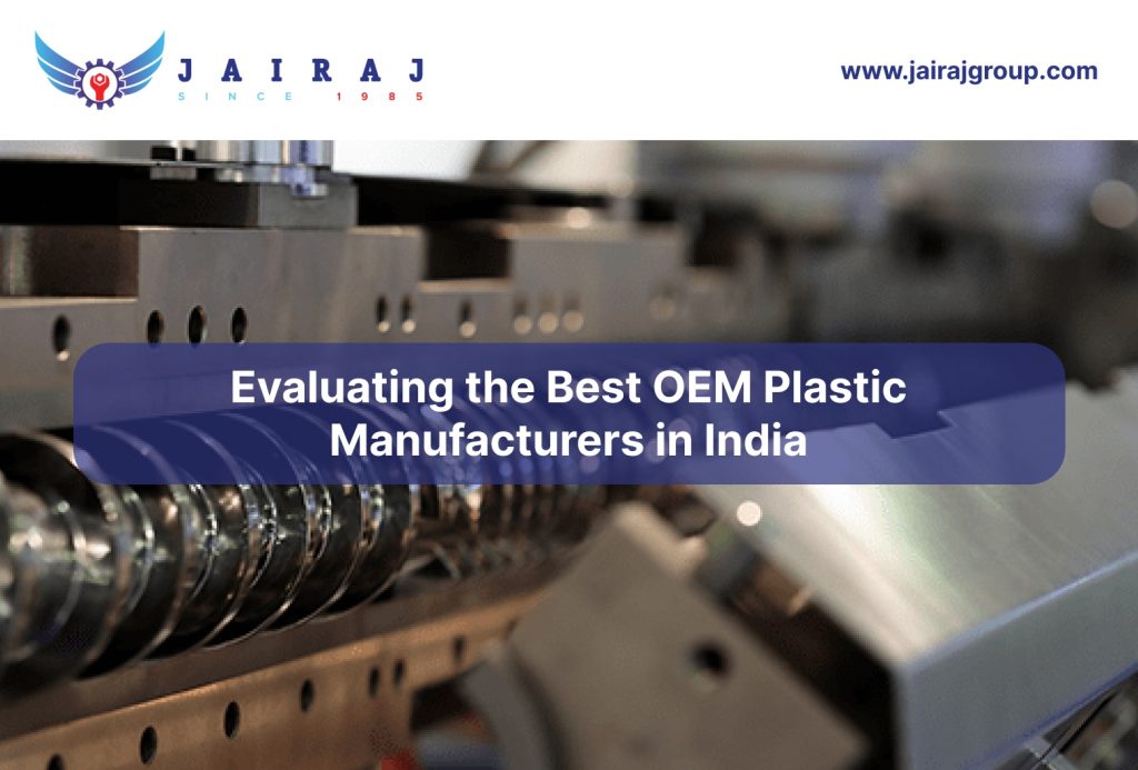 Evaluating the Best OEM Plastic Manufacturers in India