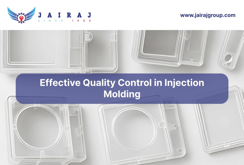 Effective Quality Control in Injection Molding