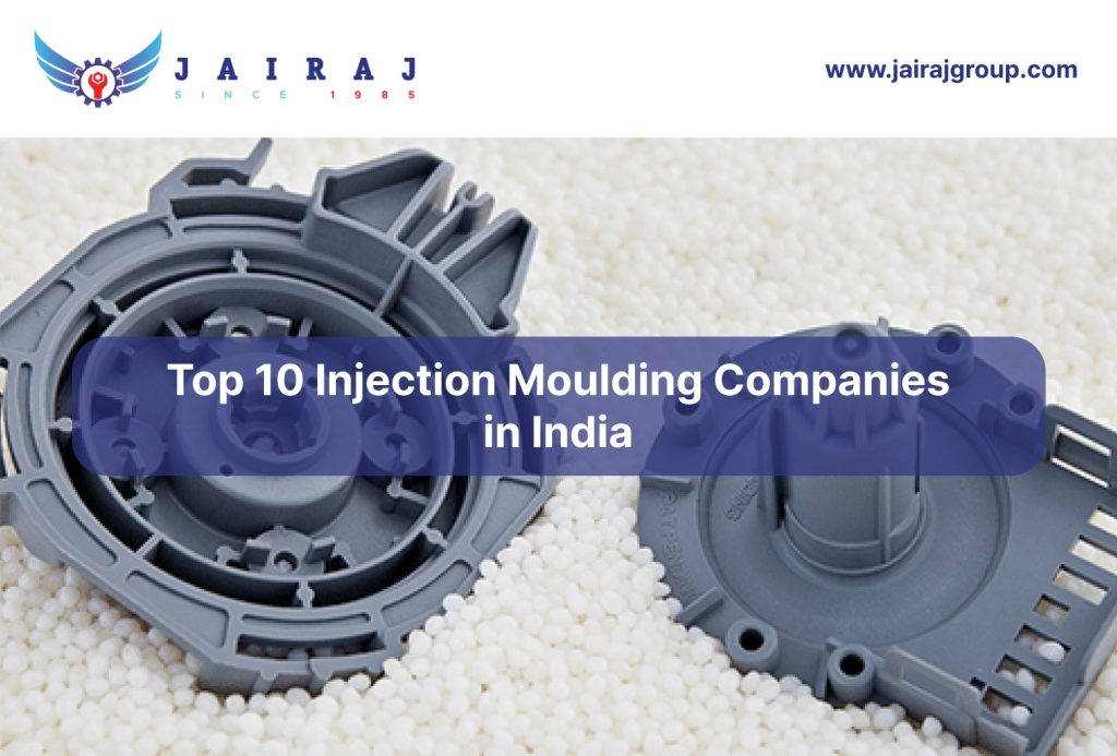 Top 10 Injection Moulding Companies in India